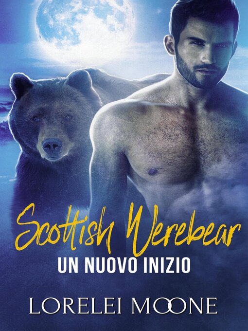 Title details for Scottish Werebear by Lorelei Moone - Available